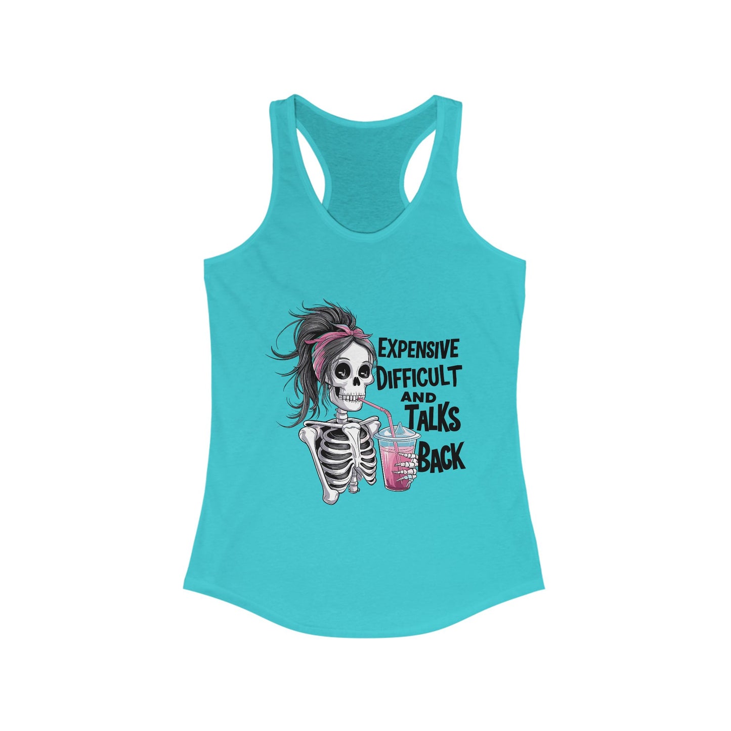 Sassy Skeleton Racerback Tank - Expensive, Difficult & Talks Back