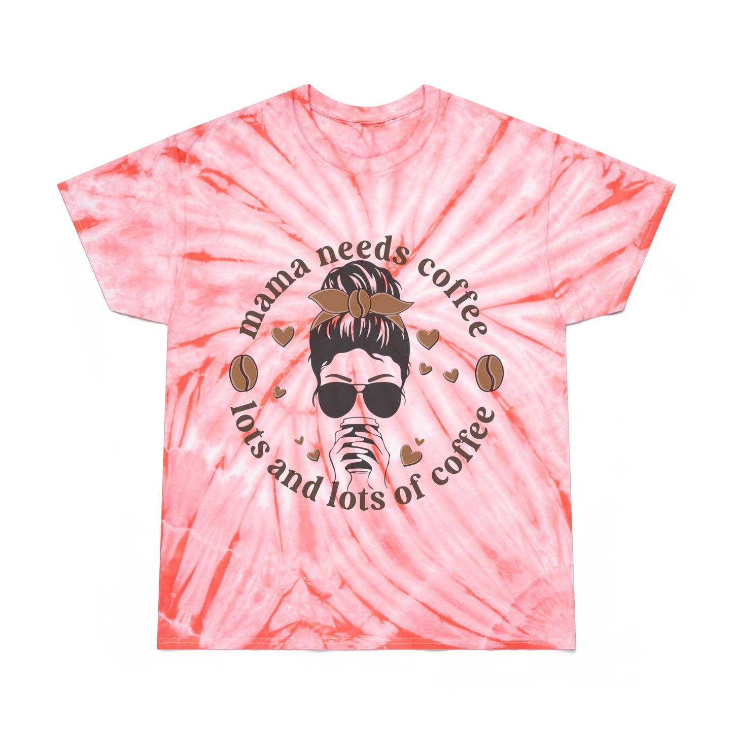 Mama Needs Coffee Tie-Dye Tee for Moms