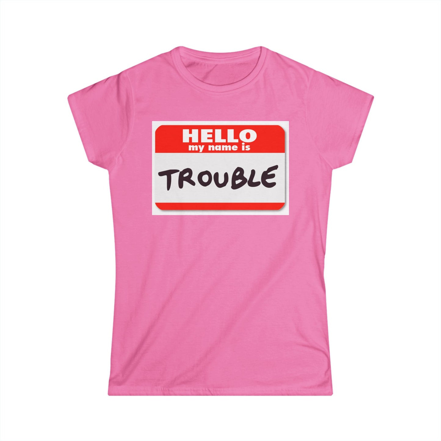 Hello Trouble Women's Softstyle Tee, Funny T-Shirt, Gift for Friends, Casual Wear, Humor Shirt, Trendy Women's Tee
