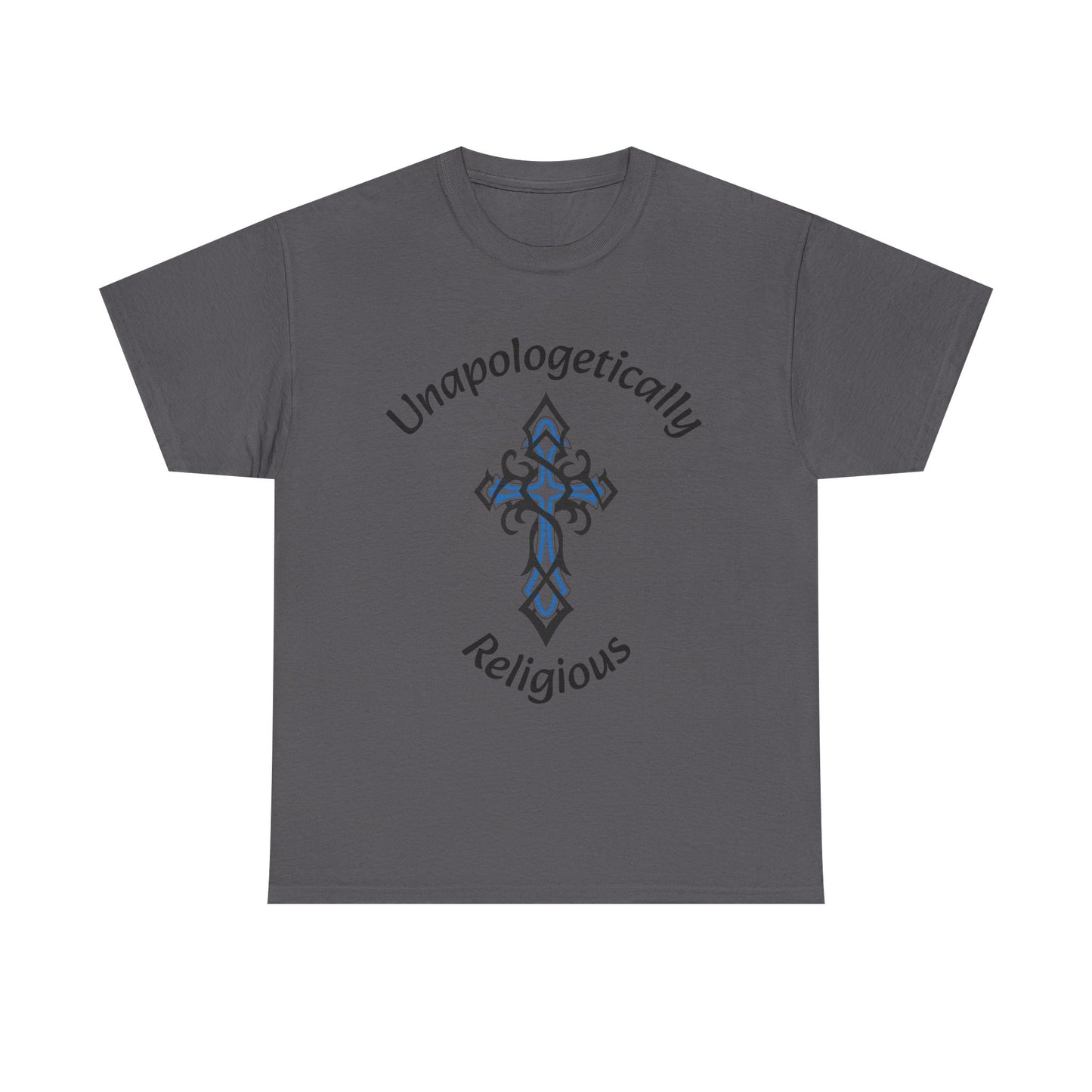 Unapologetically Religious Unisex Heavy Cotton Tee | Faith Shirt, Inspirational Gift, Casual Wear, Church Event, Christian Apparel
