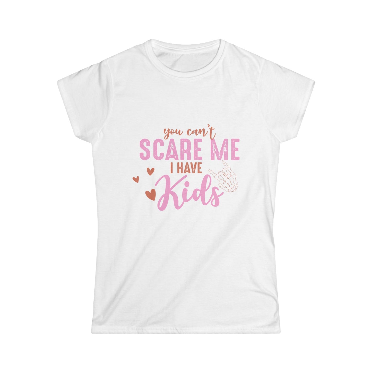 Funny Mom T-Shirt - "You Can't Scare Me, I Have Kids" - Perfect Gift for Moms