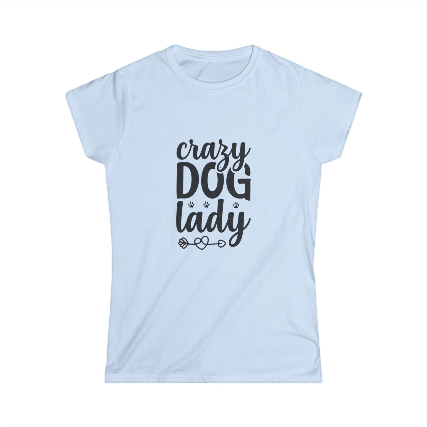 Crazy Dog Lady Women's Softstyle Tee - Perfect Gift for Dog Lovers