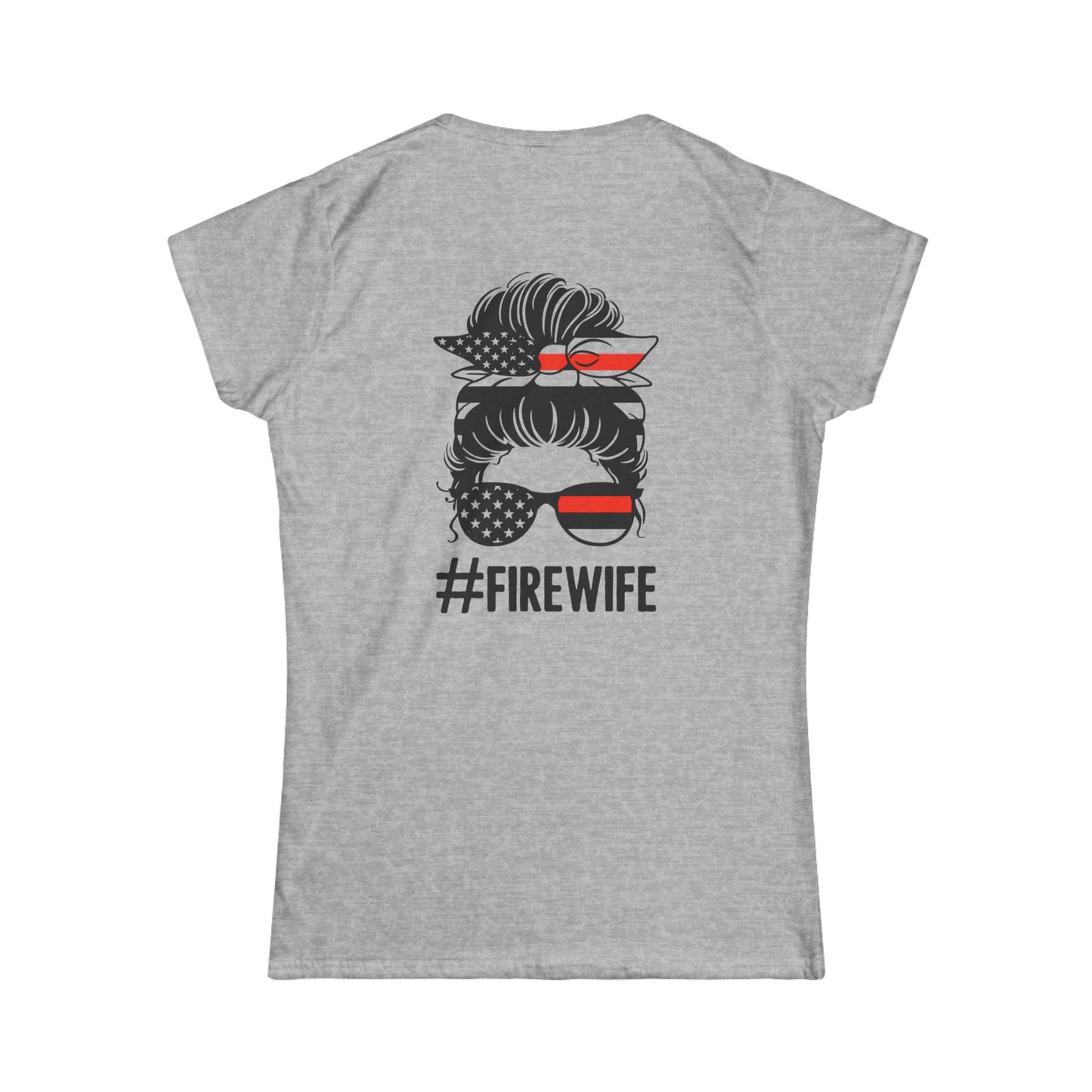 Firefighter Wife Softstyle Tee - #FireWife Graphic T-Shirt