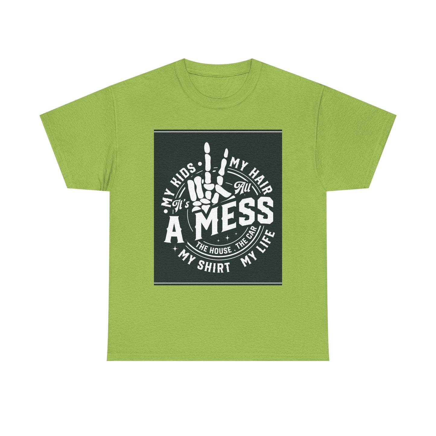 A Mess Unisex Heavy Cotton Tee - Humorous Family T-Shirt for Everyday Wear