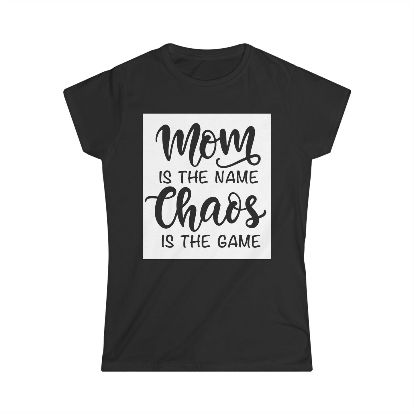 Mom Chaos T-Shirt - Fun Softstyle Tee for Moms