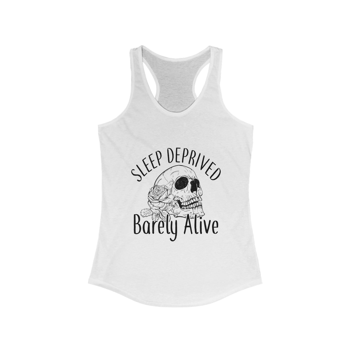 Sleep Deprived Barely Alive Women's Racerback Tank Top