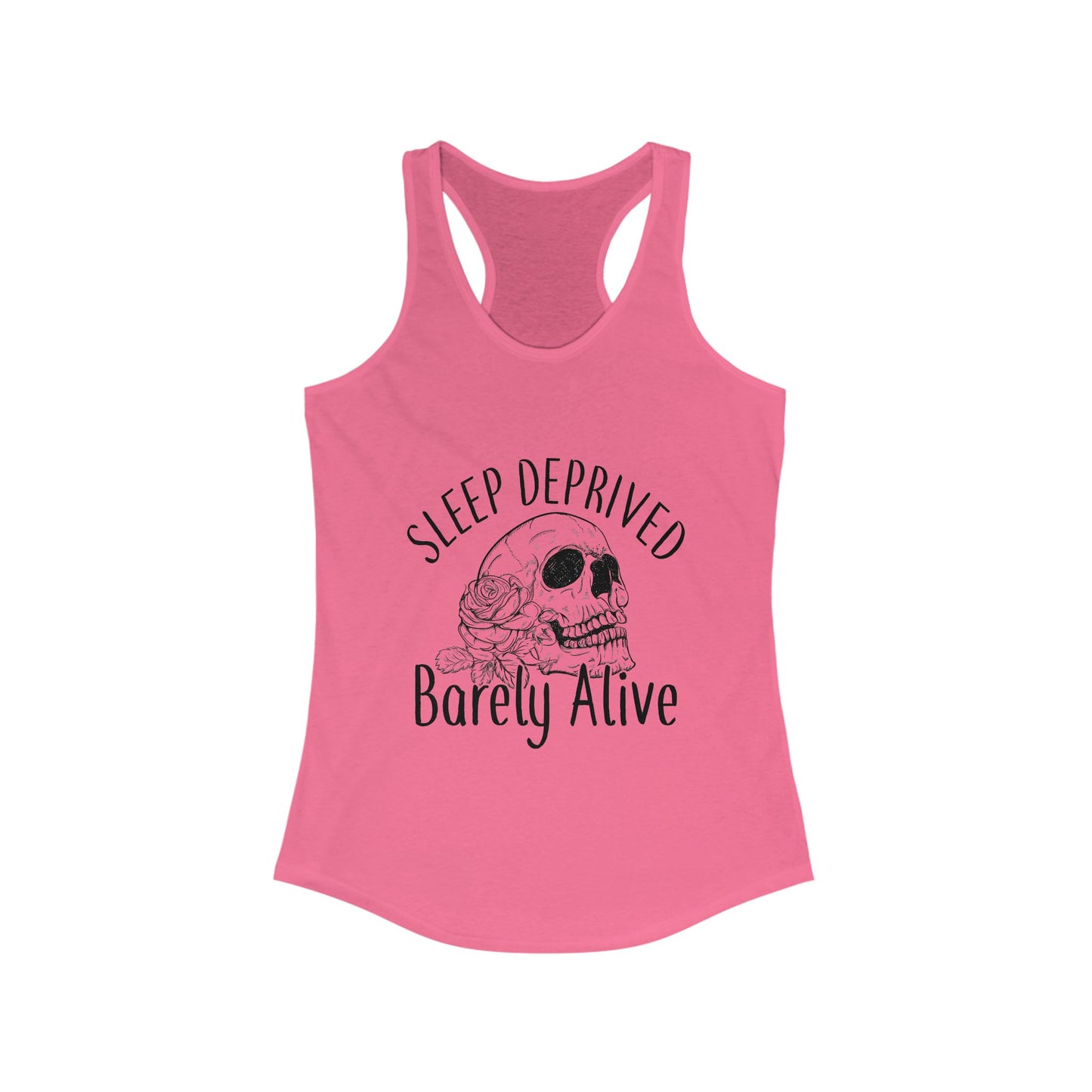 Sleep Deprived Barely Alive Women's Racerback Tank Top