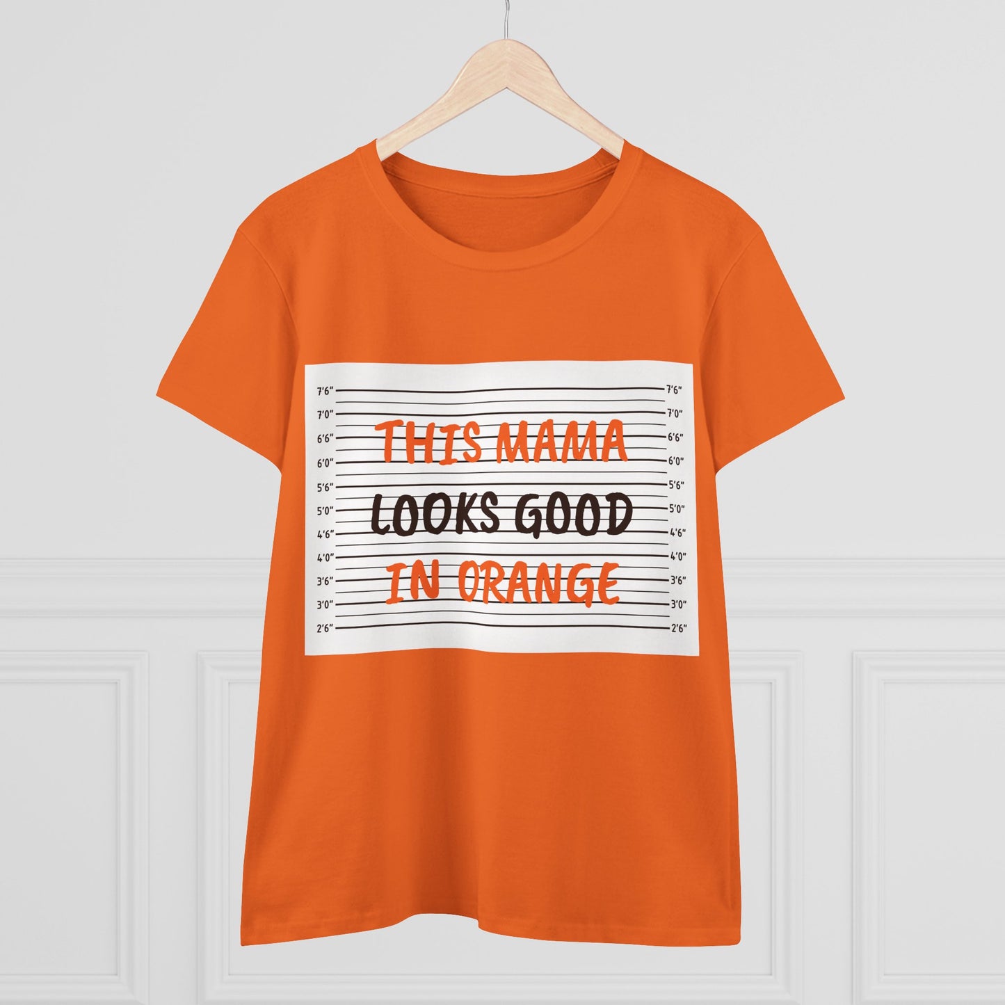 Fun Women's Midweight Cotton Tee - 'This Mama Looks Good in Orange'