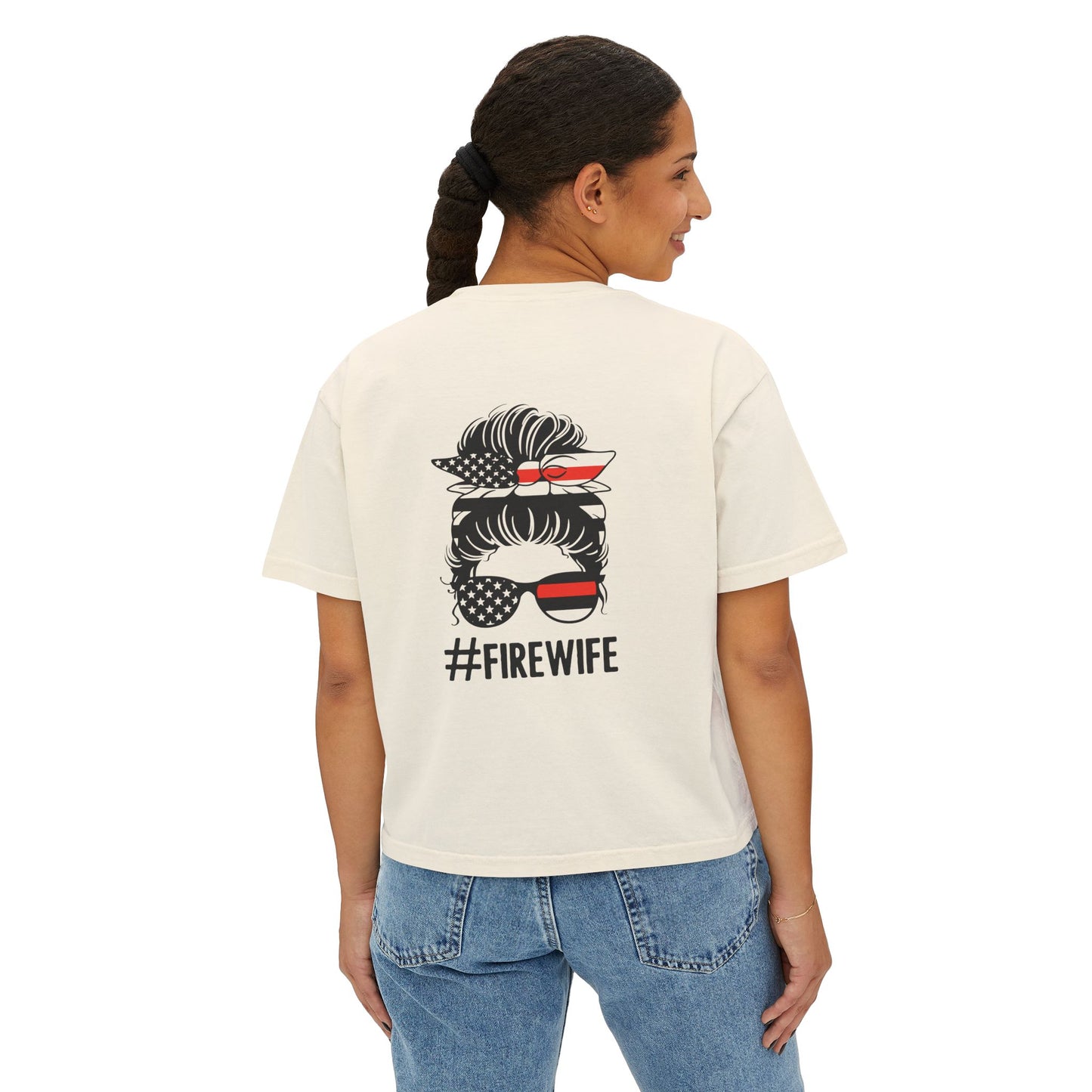 Women&#039;s Boxy Tee - #FireWife Graphic Shirt for Firefighter Wives