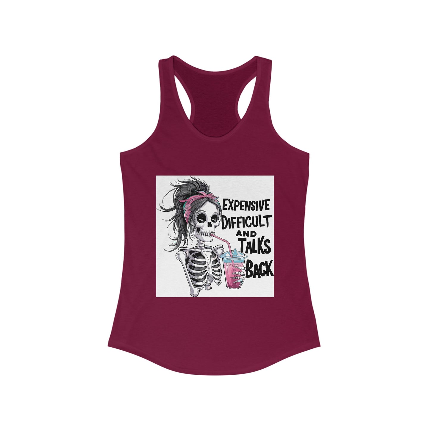 Funny Skeleton Racerback Tank for Women - 'Expensive, Difficult and Talks Back'