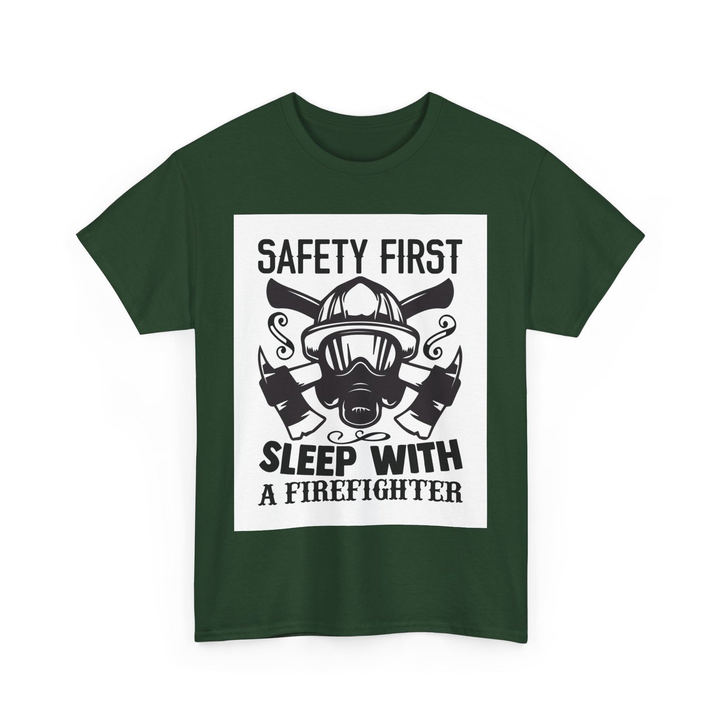 Safety First Firefighter Unisex Heavy Cotton Tee